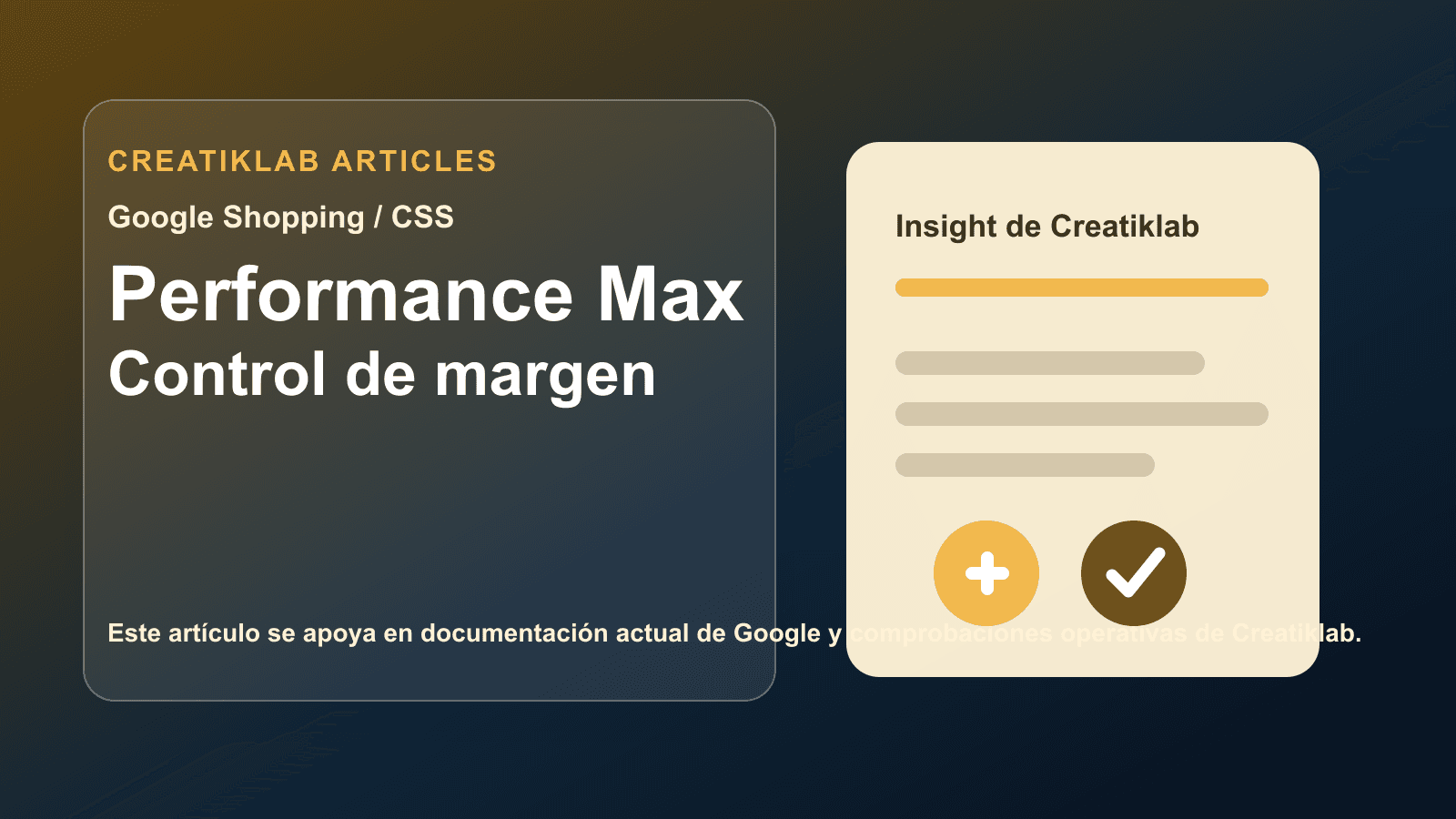 Insight de Creatiklab: Performance Max - Control de margen